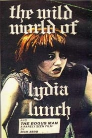 The Wild World of Lydia Lunch' Poster