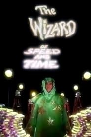 The Wizard of Speed and Time' Poster