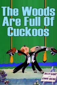 The Woods Are Full of Cuckoos' Poster