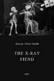 The XRay Fiend' Poster