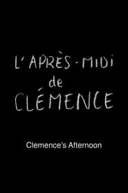 The afternoon of Clemence' Poster