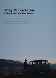 They Come from the Center of the World' Poster