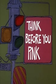 Think Before You Pink' Poster