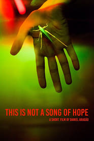 This Is Not a Song of Hope' Poster