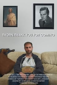 Thorn Thank You for Coming' Poster