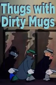 Thugs with Dirty Mugs' Poster