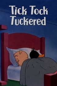 Tick Tock Tuckered' Poster