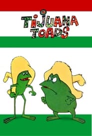 Tijuana Toads' Poster
