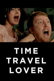 Time Travel Lover' Poster