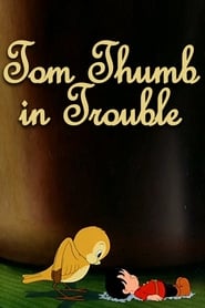 Tom Thumb in Trouble' Poster