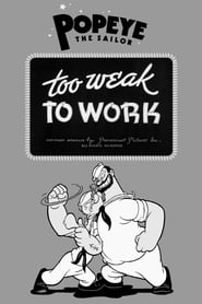 Too Weak to Work' Poster