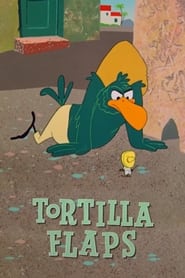Tortilla Flaps' Poster