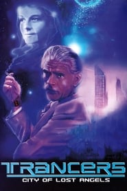 Trancers City of Lost Angels