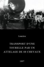 Transport dune tourelle par un attelage de 60 chevaux' Poster