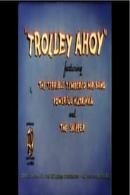Trolley Ahoy' Poster