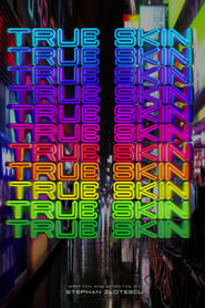 True Skin' Poster