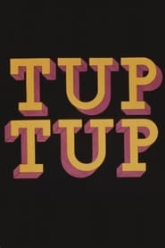 Tup Tup' Poster
