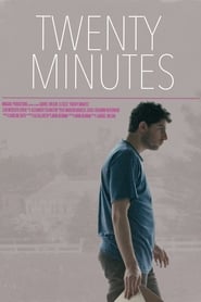 Twenty Minutes' Poster