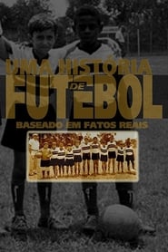 Uma Histria de Futebol' Poster