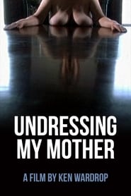 Undressing My Mother' Poster