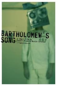 Bartholomews Song' Poster