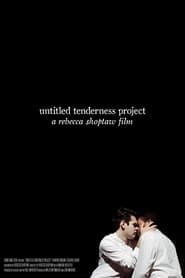 Untitled Tenderness Project' Poster