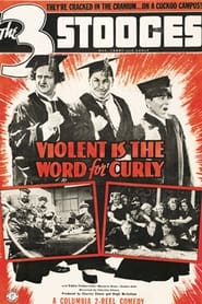 Violent Is the Word for Curly' Poster