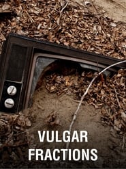 Vulgar Fractions' Poster