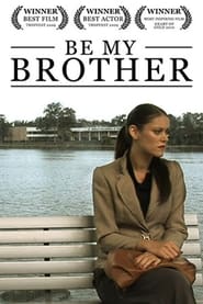 Be My Brother' Poster