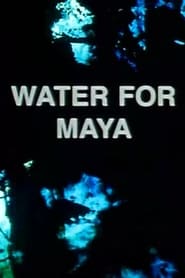 Water for Maya' Poster