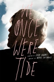 We Once Were Tide' Poster