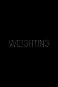 Weighting' Poster