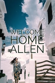 Welcome Home Allen' Poster