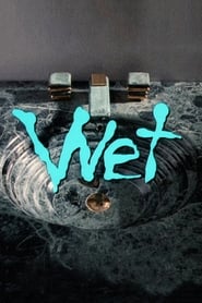 Wet' Poster