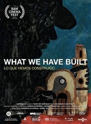 What We Have Built' Poster