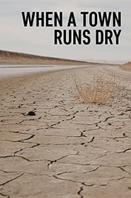 When a Town Runs Dry' Poster