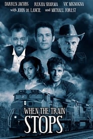 When the Train Stops' Poster