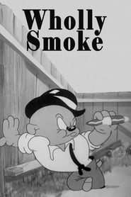 Wholly Smoke' Poster