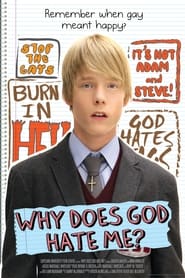 Why Does God Hate Me' Poster