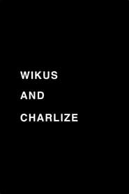 Wikus and Charlize' Poster