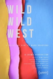 Wild Wild West A Beautiful Rant by Mark Bradford' Poster