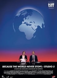 Because the World Never Stops' Poster
