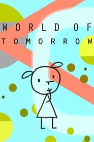 Streaming sources forWorld of Tomorrow