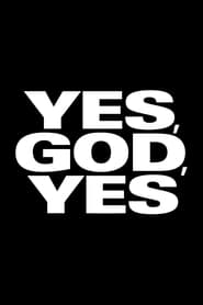 Yes God Yes' Poster