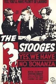 Yes We Have No Bonanza' Poster