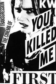 You Killed Me First' Poster