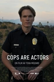 Cops Are Actors' Poster