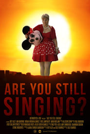 Are You Still Singing' Poster