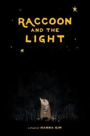 Raccoon and the Light' Poster