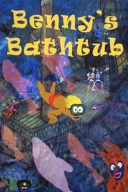 Bennys Bathtub' Poster